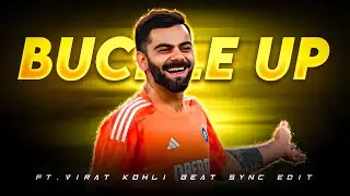 Buckle Up X Virat Kohli 🔥&bull; Beat sync Edit &bull; Virat Kohli Edit &bull; Cricket Beat Sync 💗