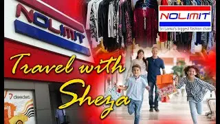 Travel with Sheza 06. Nolimit Kandy Shopping