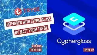 Trybe TV - Interview with Cypherglass - By Matt from Trybe