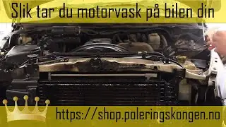 Slik utf&oslash;rer vi motorvask p&aring; bilen