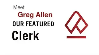 Featured Clerk - Greg Allen - May 2016