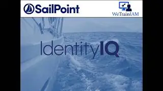 SailPoint IdentityIQ Training