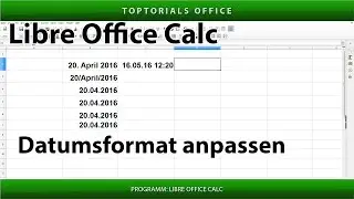 Datumsformat anpassen und neues Format erstellen (LibreOffice Calc)