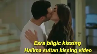 Halima sultan / esra bilgic kissing sexy video viral