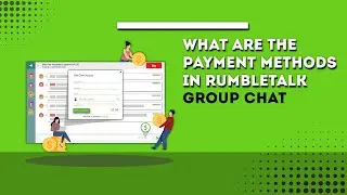 What are the payment methods in RumbleTalk group chat?