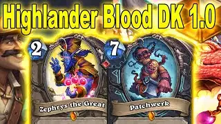 Highlander Blood DK 1.0 | It's Wild Season Again At March of the Lich King | Hearthstone