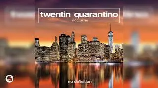 Twentin Quarantino - Nocturne