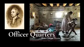 Fort Dobbs Virtual Tour: Officer Quarters