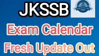 JKSSB/Exam Calendar//  Fresh Update