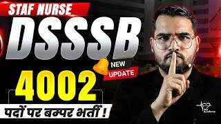 DSSSB दिल्ली नर्सिंग वैकेंसी 2026 ✅ | 4000+ पोस्ट | फॉर्म कब आएगा? (Full Update)