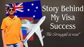 Story behind my visa success &ldquo;The Struggle Is Real&rdquo;||Masters In Australia|| @saikiranreddynallavelli