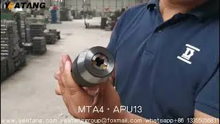 MTA4 APU13 Drill Chuck WhatsApp/Wechat +86 13355056831 yeatanggroup@foxmail.com www.yeatang.com