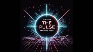 Kris Bruce feat Ben Farrin - The Pulse