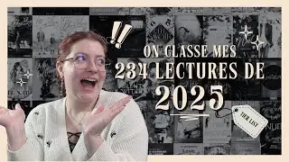 On classe mes 234 lectures de 2025 📖 | Tier list de toutes mes lectures + top 3