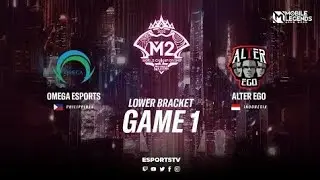 [M2] Alter Ego vs Omega Esports GAME 1 M2 World Champiomship |Lower Bracket