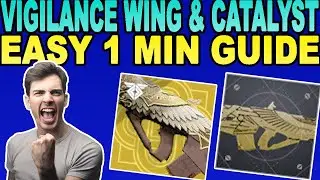 HOW TO GET VIGILANCE WING & HOW TO GET VIGILANCE WING CATALYST-DESTINY 2