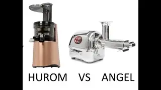 Битва соковыжималок. HUROM vs ANGEL