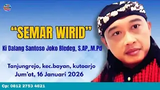 LIVE WAYANG KULIT KI SANTOSO JOKO BLEDEG - LAKON SEMAR WIRIT