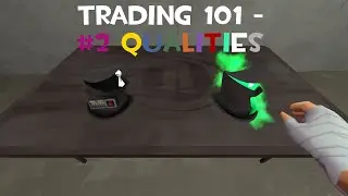 TF2 TRAIDING 101 #2 - Qualities