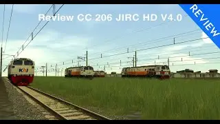 [Review] CC 206 HD V4.0 By JIRC | Trainz Simulator 2012