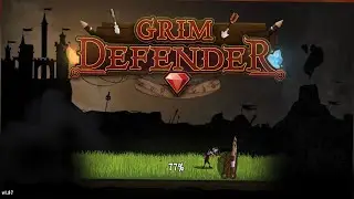 GRIM DEFENDER : Gameplay Trailer (iOS,Android )