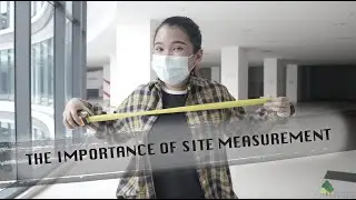The Importance of Site Measurement!