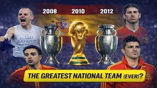 Spain 2008&ndash;2012: The Greatest Dynasty Football Has Ever Seen