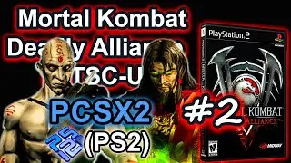 Mortal Kombat Deadly Alliance (PCSX2, SLUS-20423, Comentado, Konquest, 2025) #2