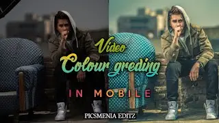 Best Cinematic Video Colour Grading  App On Mobile.| Koloro App | Picsmania Editz |