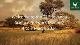 21st Savanna Science Network Meeting Livestream Day2