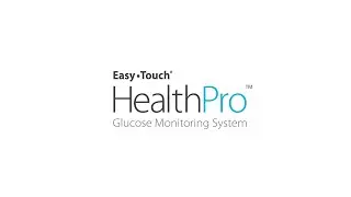 Easy Touch&reg; HealthPro Glucose Monitoring System | Step-by-Step Setup & Instruction Manual