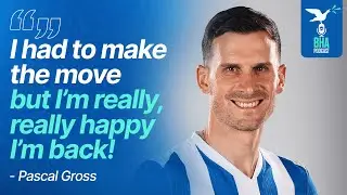 Pascal Gross On Coming Home, Playing In The Champions League And Going To The EUROs | BHA Podcast