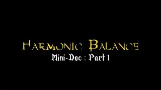 Dinero! & Moon Room | Harmonic Balance - Mini-Doc (Part 1)