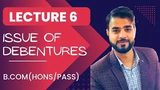 6. Issue of Debentures #mdu #mduexam #dkgoelsolution B.com(Hons/Pass)