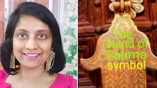 The Hand of Fatima symbol | The story behind it!