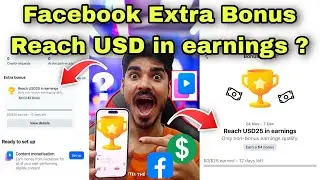 Reach USD in earnings facebook 😍 Only non-bonus earnings qualify facebook 🤑 Facebook Extra Bonus