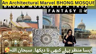 An Architectural Marvel Bhong Mosque | Beautiful places in Pakistan