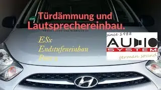 Hyundai i10 Typ AP Audio System Lautsprechereinbau & Türdämmung