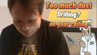 Tips for Drilling your Ceiling. Good bye DUST! #how  #howto #tips #tipsandtricks
