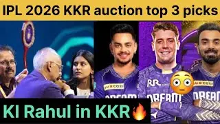 IPL 2026 KKR auction top 3 picks confirmed🤩| KL RAHUL IN KKR | #klrahul #kkr #viratkohli #ipl2026