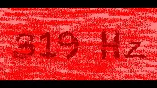 319 Hz Frequency