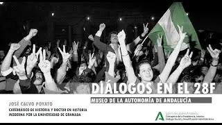 Diálogos en el 28F, con José Calvo Poyato
