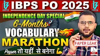 🔥IBPS PO Last 7Days Strategy | Complete 6-Months Vocab Revision | Full Practice in 1 Class