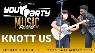 Knott Us Band | Richton Park YourParty Music Fest 2025