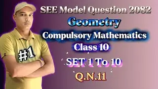 Important Question SEE 2082 Geometry Class 10 CMaths Q.N.11