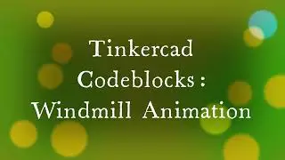 #Windmill in #Tinkercad | #Innooker | #Rotor | #Fun | #Enjoy | #Energy | #GoGeen | #Power | #Animate