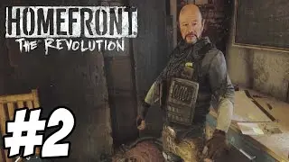 Homefront The Revolution Gameplay Walkthrough Part 2 - Xbox One ( No Commentary )