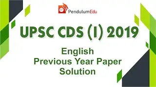 UPSC CDS Previous Year Paper | CDS (I) 2019 English Paper | CDS English 2020 Solution