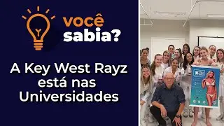 A Key West Rayz est&aacute; nas Universidades | Voc&ecirc; Sabia?