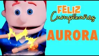 Cumple AURORA  Amy y Andy 🎁(Ma&ntilde;anitas Infantiles Personalizadas) 🎈🎂
